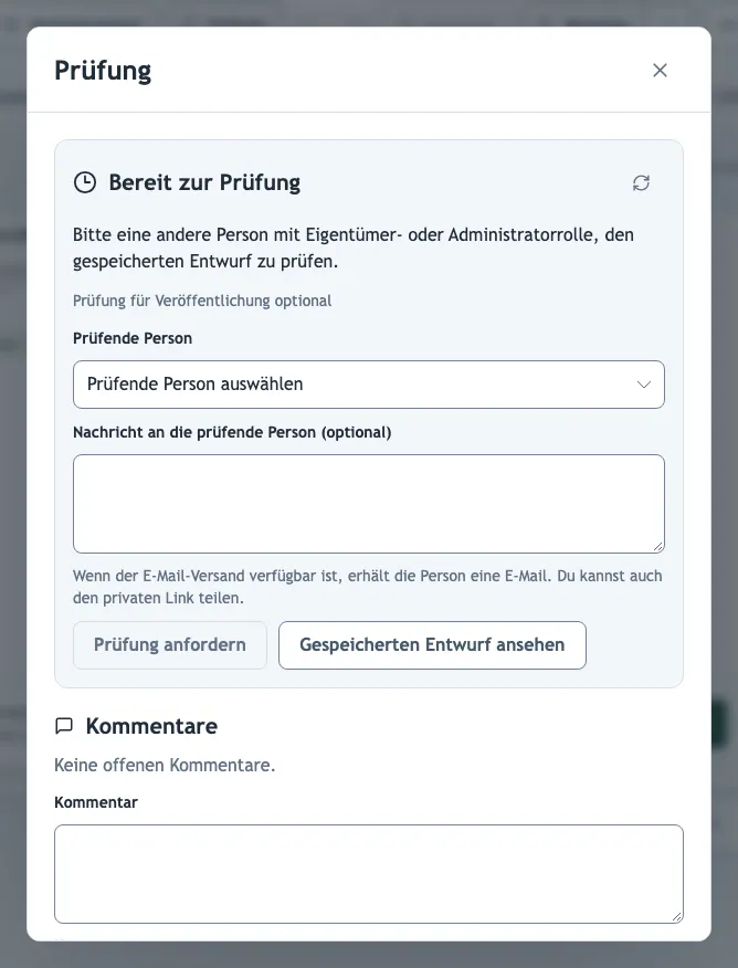Der Bereich „Prüfung“ mit Auswahl der prüfenden Person und Kommentaren